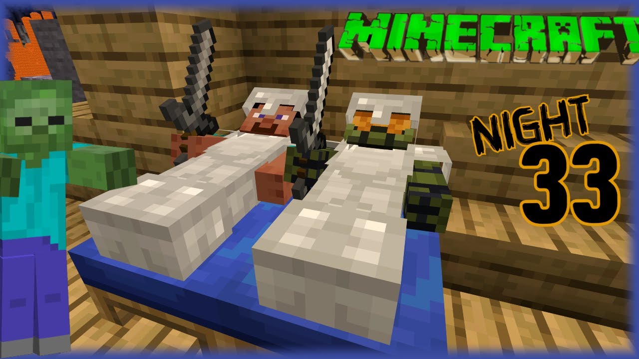 Time To Sleep: Surviving The First 100 Nights Minecraft Survival Night #33