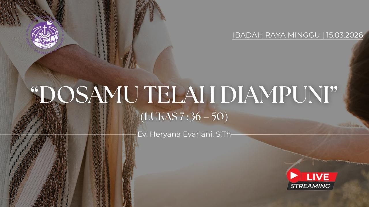 IBADAH RAYA MINGGU, 15 MARET 2026 GMII FILADELFIA SURABAYA