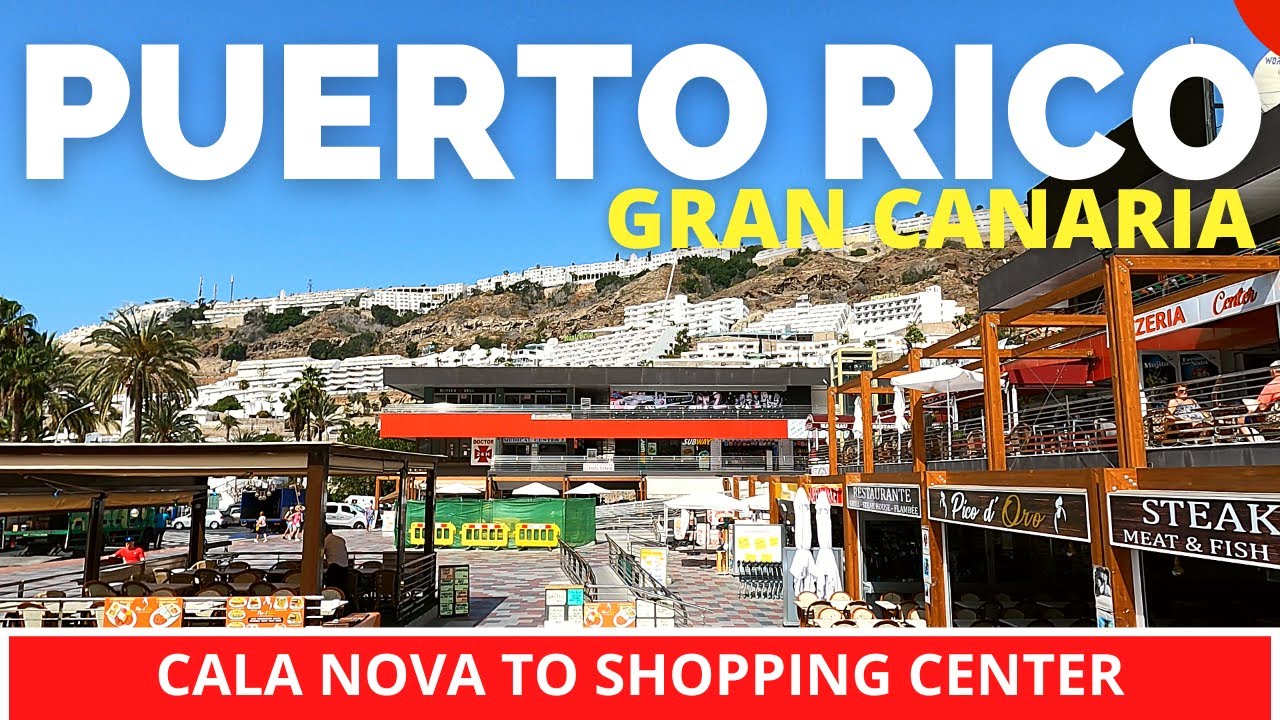 Gran Canaria PUERTO RICO March 2023 🔴 Cala Nova Apartments to Shopping Centre