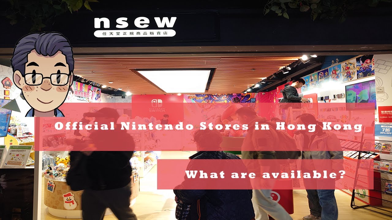 Hong Kong Is NOW Home to MULTIPLE Nintendo Stores