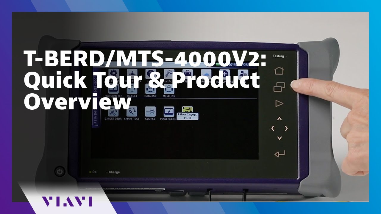 T-BERD/MTS-4000V2: Quick Tour & Product Overview