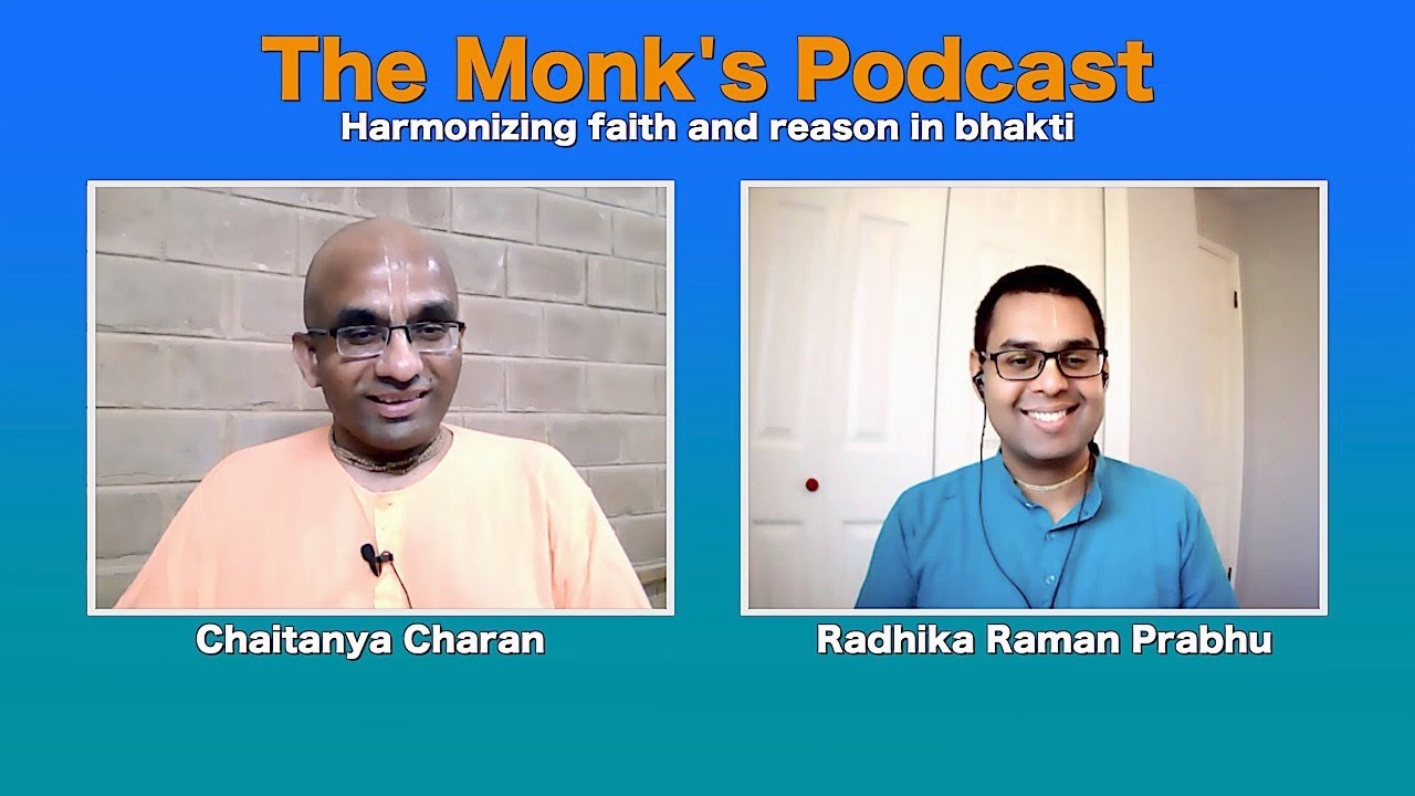 Harmonizing faith and reason in bhakti - The Monk's Podcast 68 with Radhika Raman Prabhu
