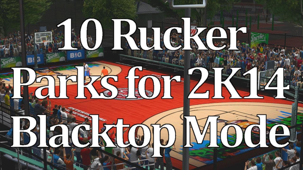 10 Rucker Park Variations for Blacktop Revitalization - NBA 2K14 PC
