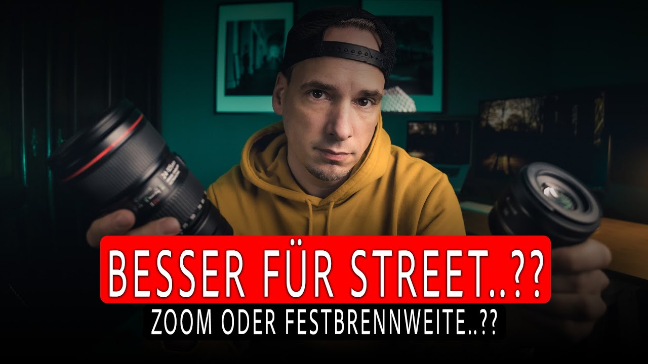 Zoom oder Festbrennweite - Was ist besser für die Streetfotografie?