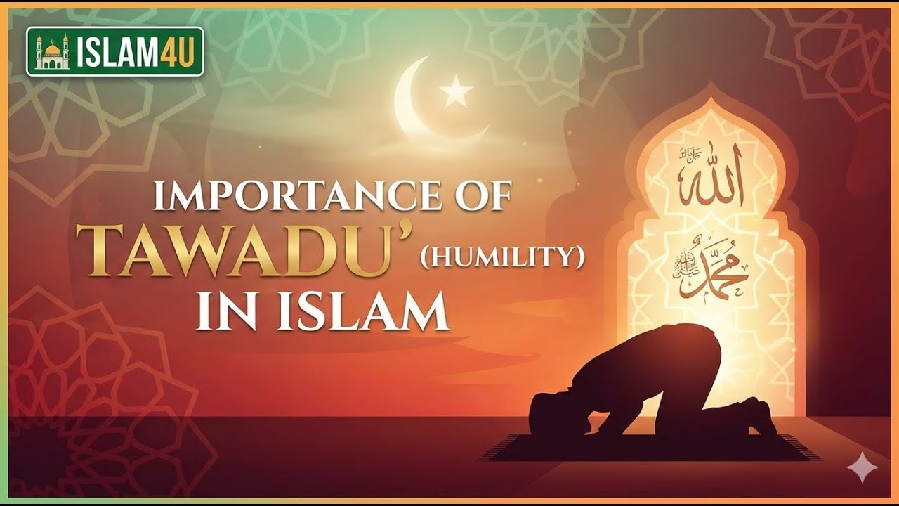Importance of Humility in Islam