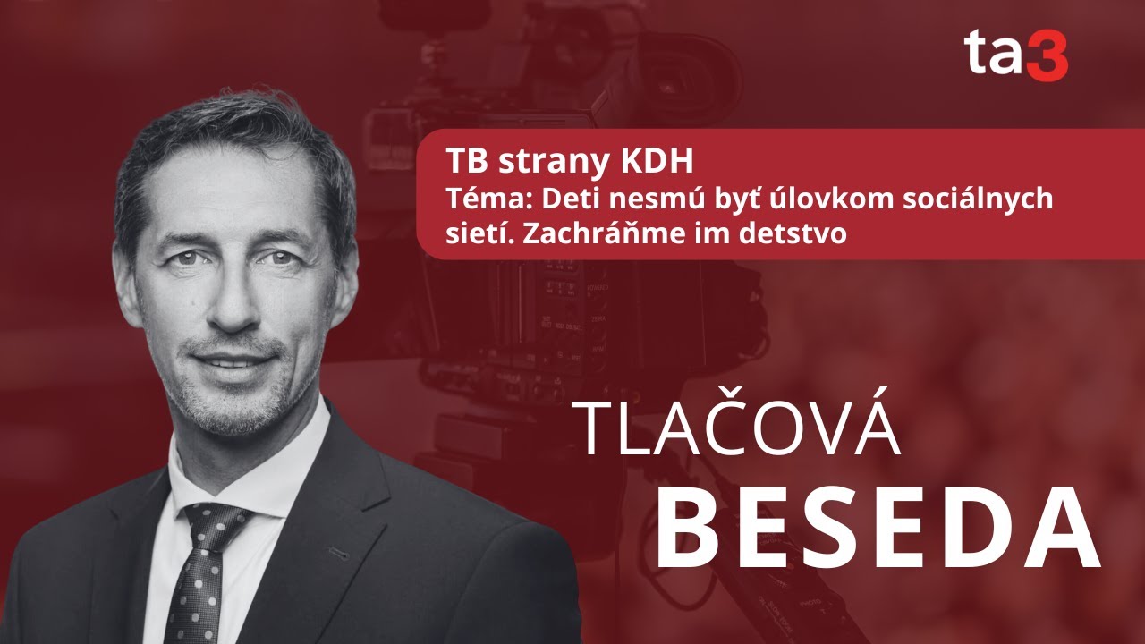 TB strany KDH, Téma: Deti nesmú byť úlovkom sociálnych sietí. Zachráňme im detstvo