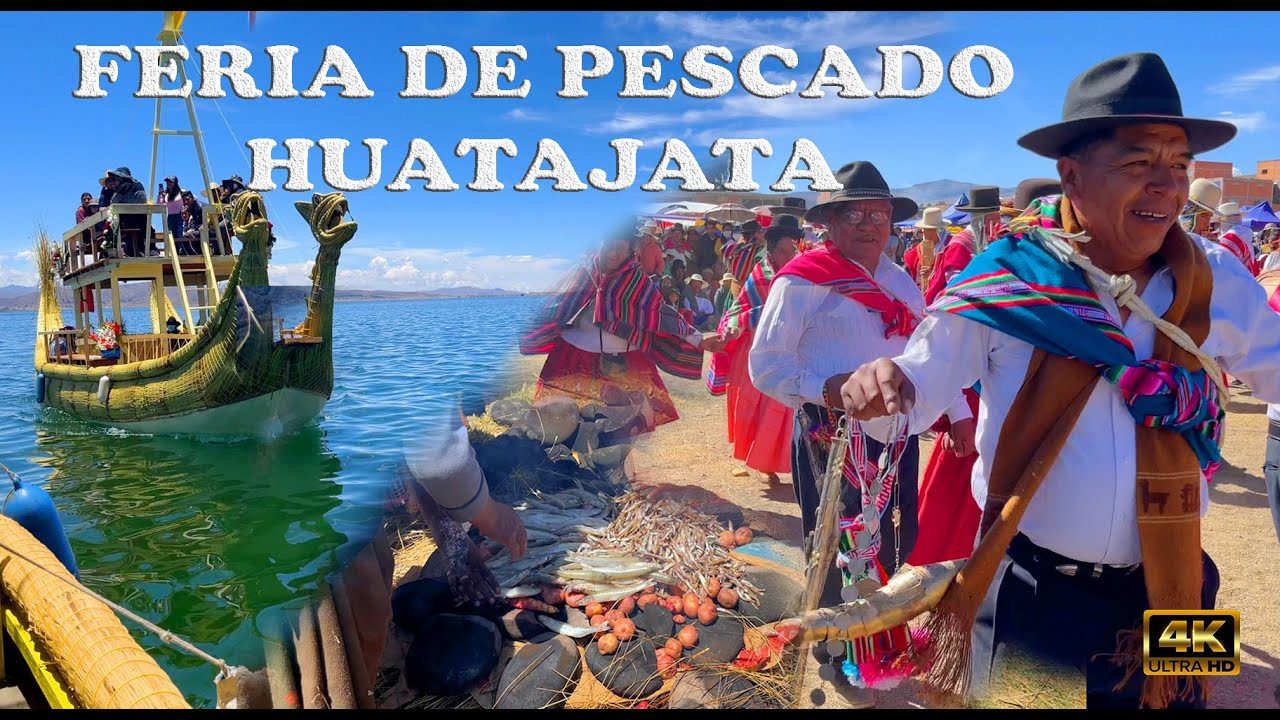 Feria del Pescado  HUATAJATA 2021, Gastronomía, Artesanía, Danza Autóctonas y Paseos Náuticos