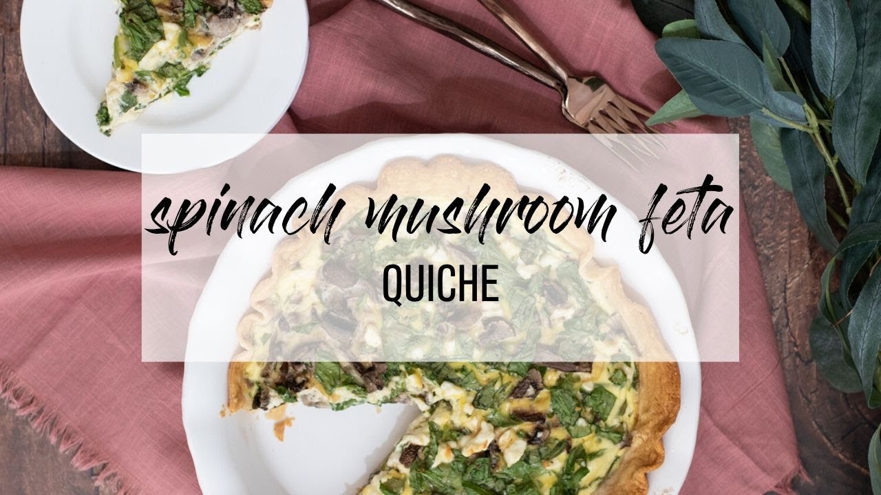 Spinach Mushroom Feta Quiche