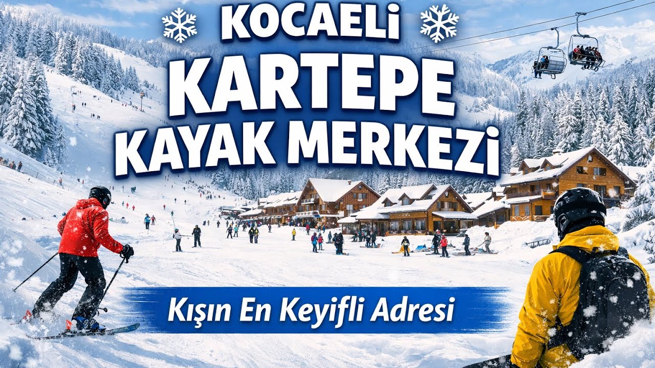 Kocaeli kartepe kayak merkezi 