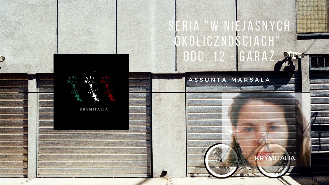 Odcinek 12. Assunta Marsala (podcast kryminalny)