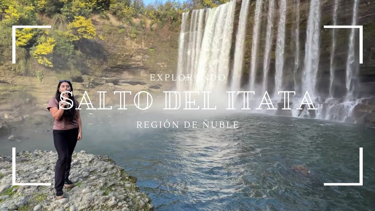 Salto del Itata Chile 🌊 | Caminata hasta la base de la cascada