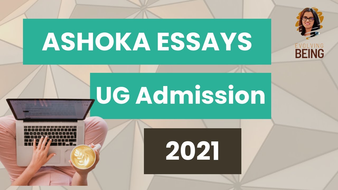 How to write Essays for Ashoka University (Undergraduate Admissions)? | Application Guide | 2025