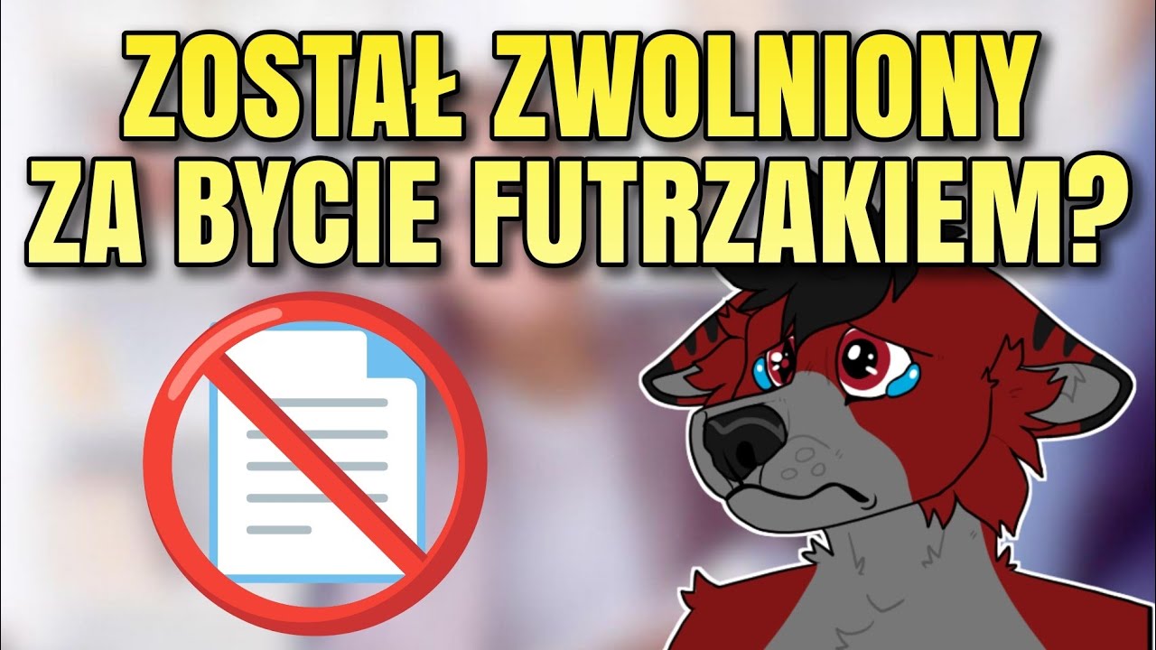 Został ZWOLNIONY z Pracy za bycie FUTRZAKIEM! (Furry PL)