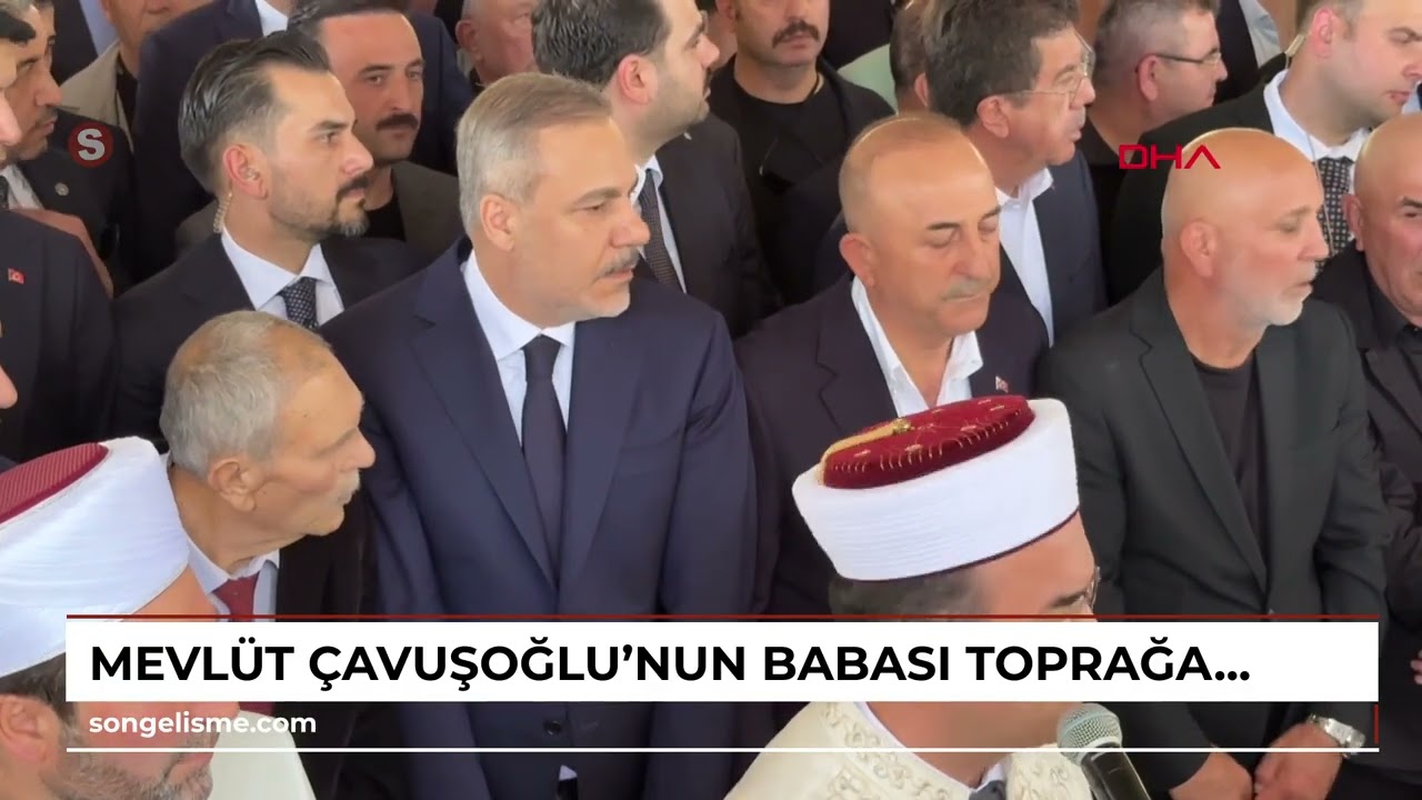 Mevlüt Çavuşoğlu'nun babası toprağa verildi