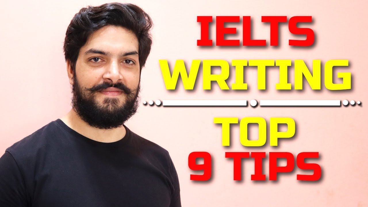 IELTS Writing - 9 Tips To Get 9 Bands