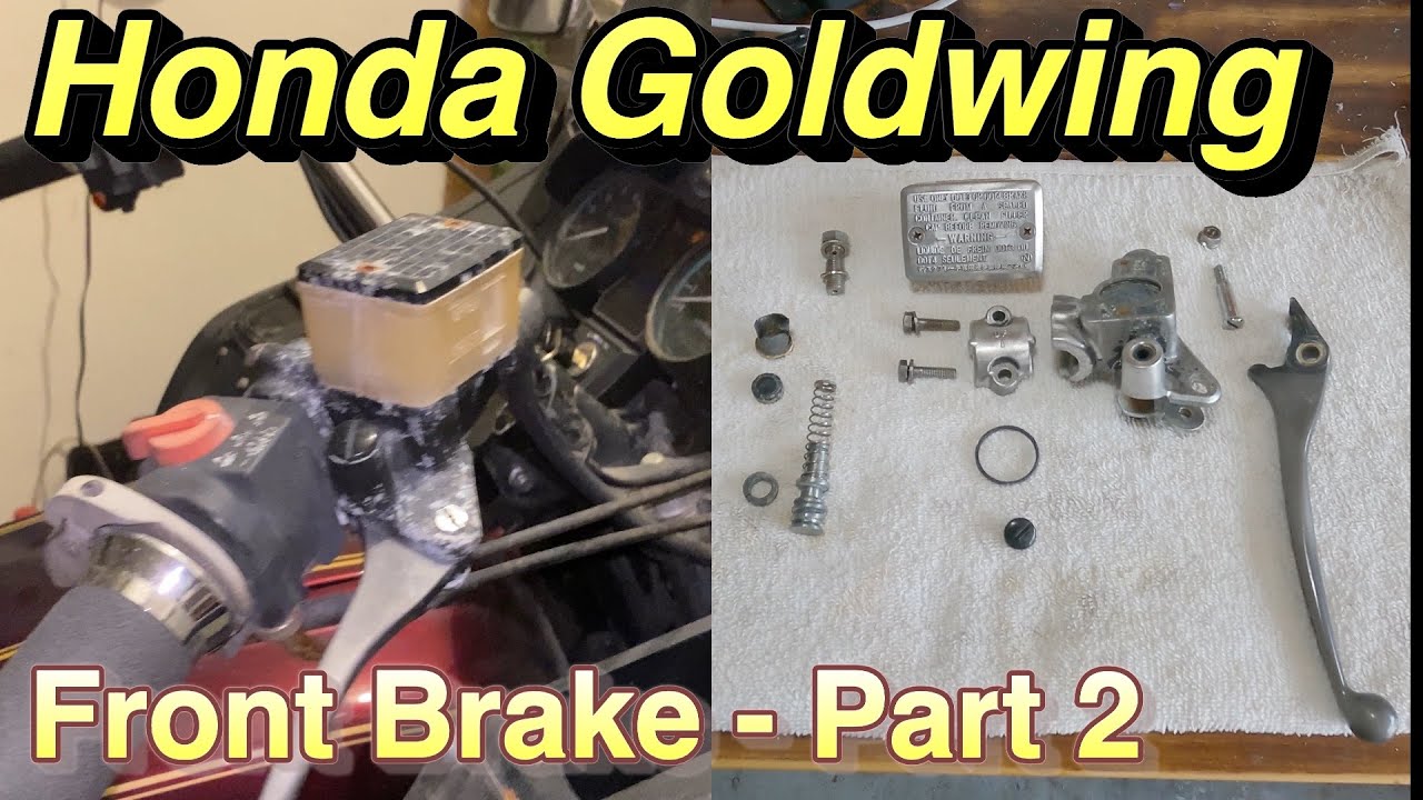 Honda Goldwing | Front Brake Master Cylinder - Part 2 of 2 🛵