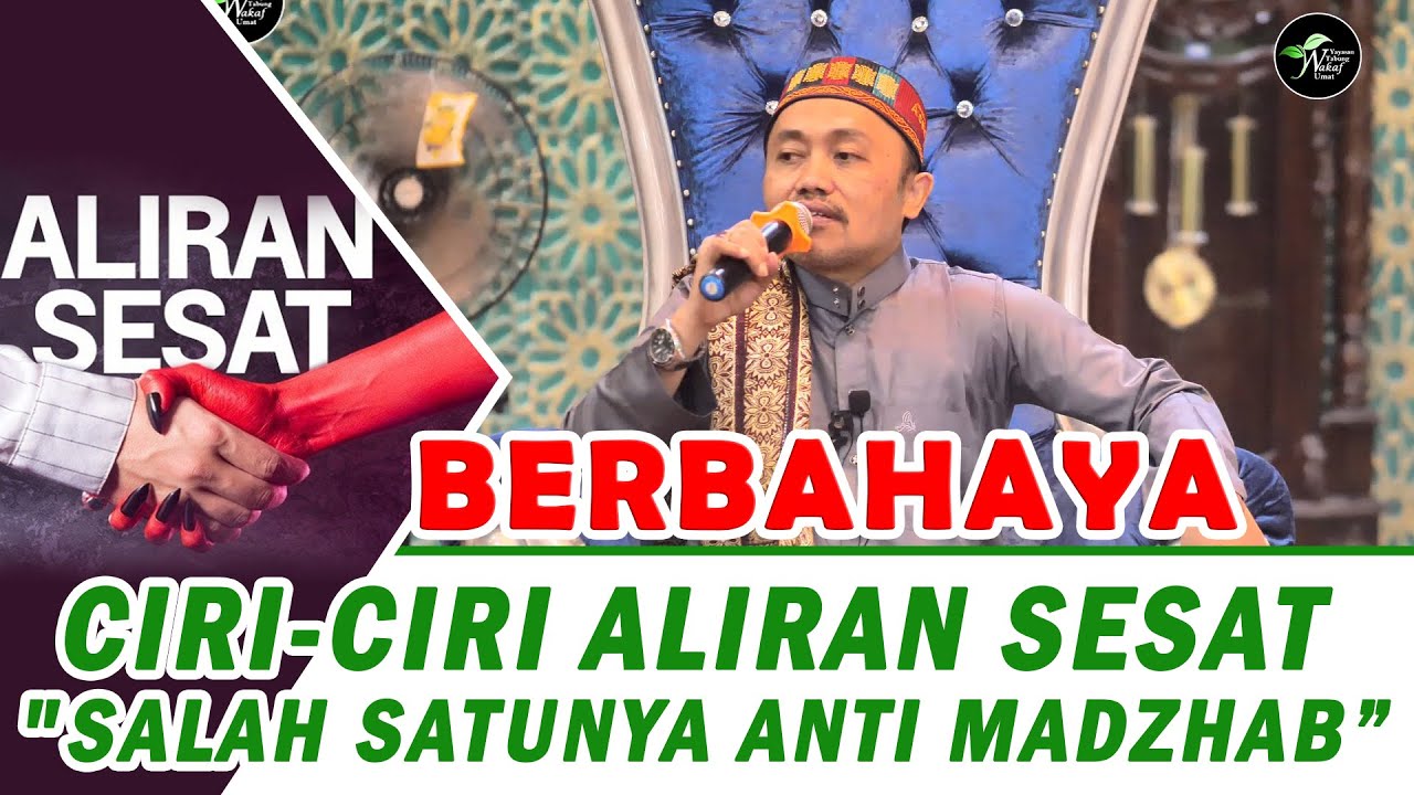 BAHAYA INI CIRI-CIRI ALIRAN SESAT 