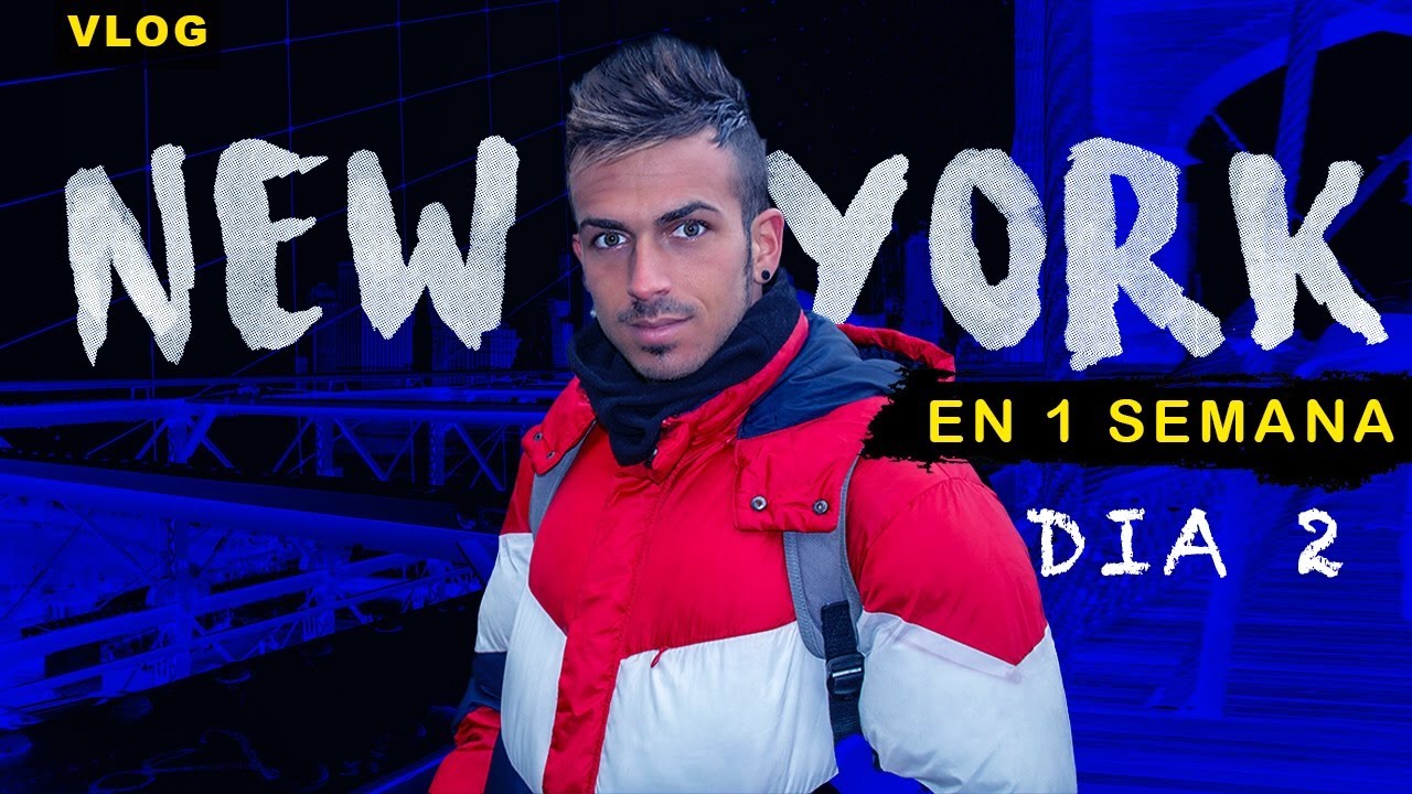 NUEVA YORK EN 7 DÍAS | Día 2