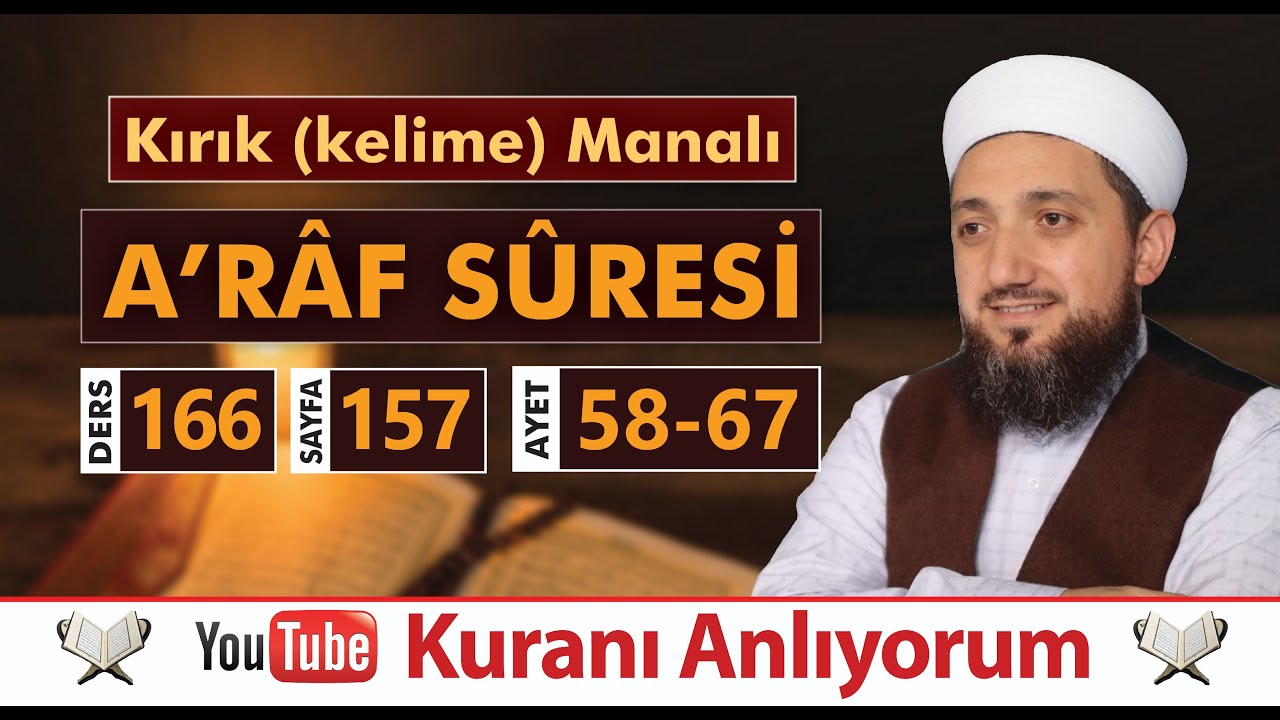 (166) Kırık Manalı A'RÂF SÛRESİ 58-67 | Kuranı Anlıyorum