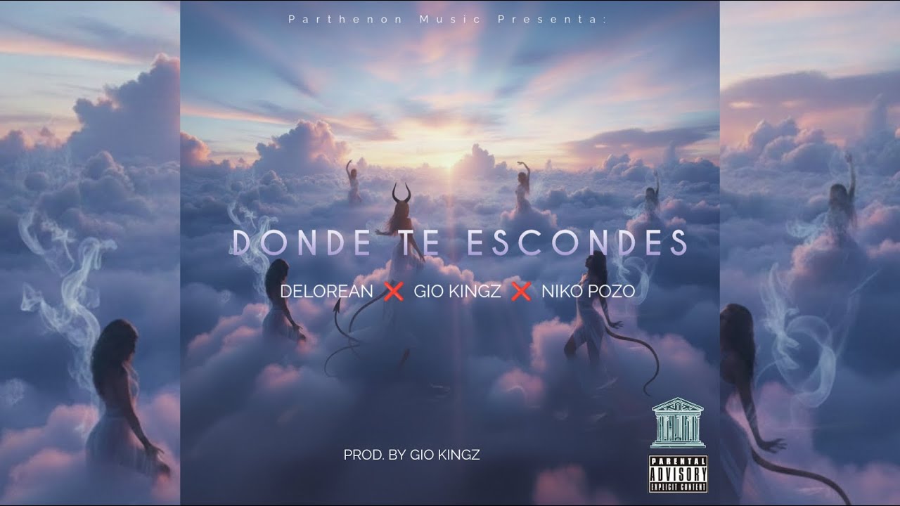 DONDE TE ESCONDES - GIO KINGZ ❌ DELOREAN ❌ NIKO POZO (PROD. BY GIO KINGZ) (PARTHENON MUSIC 2) 