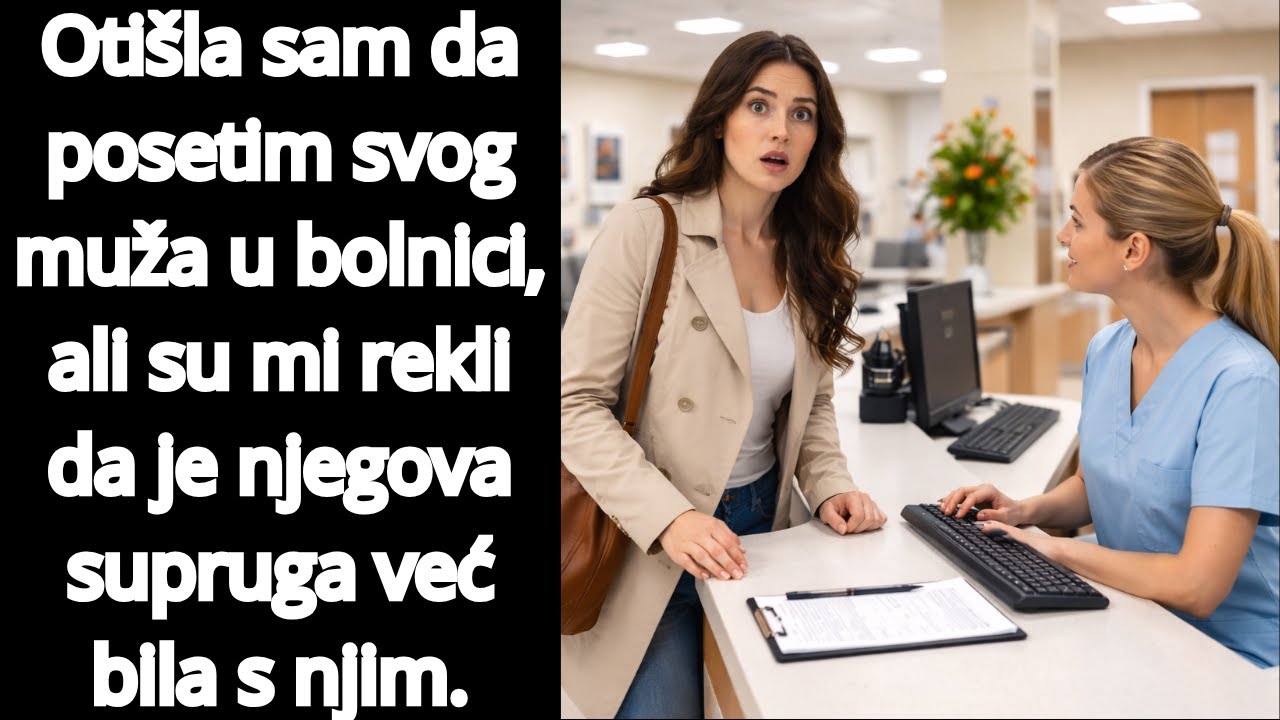 Otišla sam da posetim svog muža u bolnici, ali su mi rekli da je njegova supruga već bila s njim.