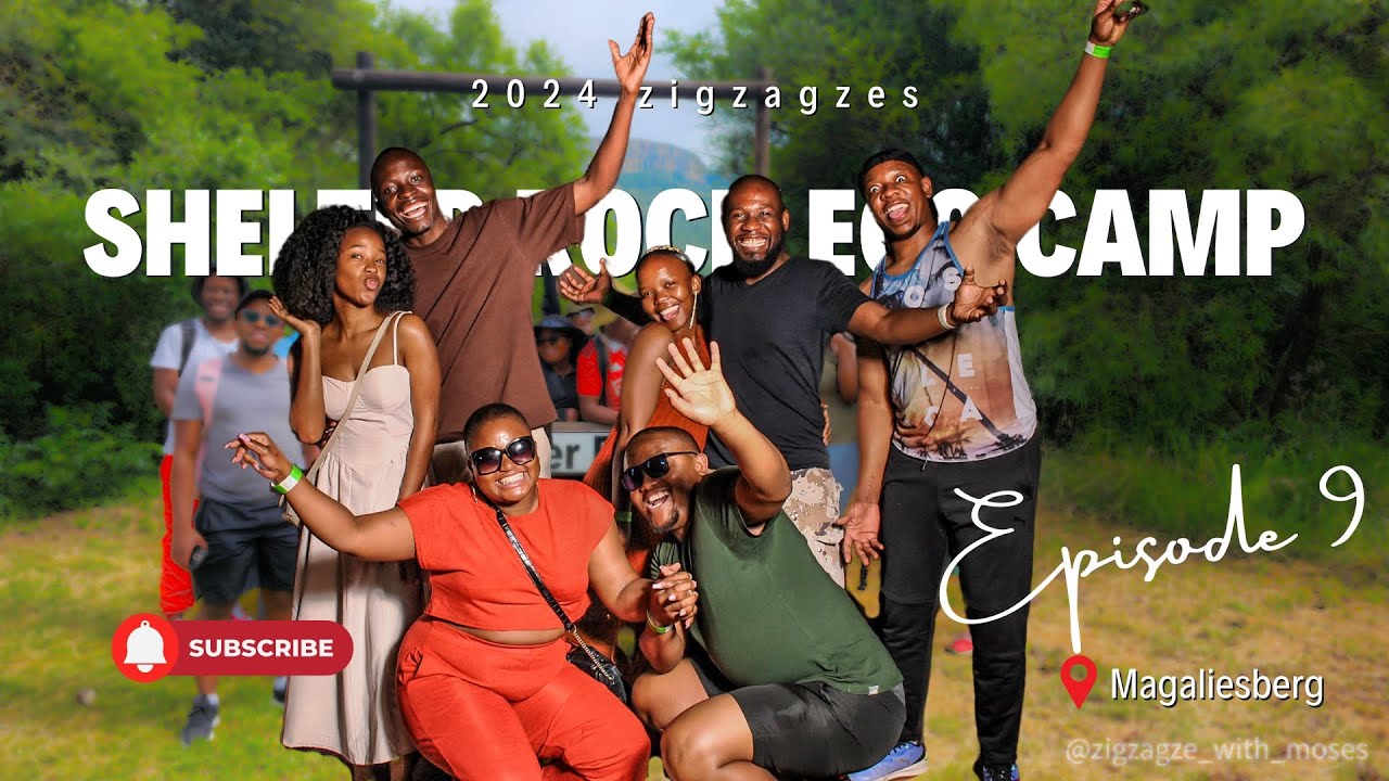 Zigzagze 9: Eco Camp | Embark on an Unforgettable Journey to the past: Maropeng, Cradle of Humankind