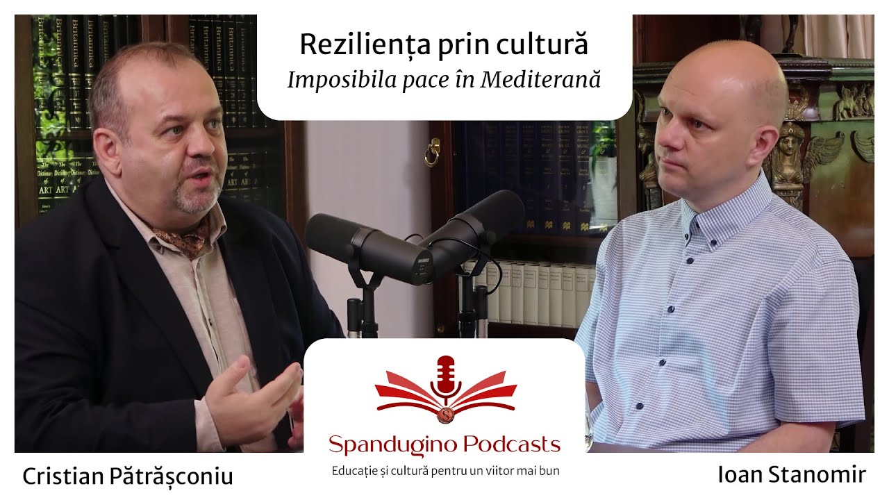 Reziliența prin cultură. Imposibila pace în Mediterană | Ioan Stanomir