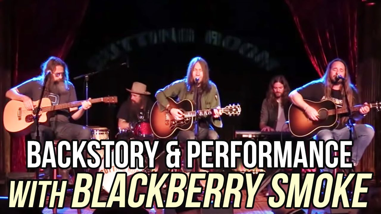 BackStory Presents: Blackberry Smoke live from The Cutting Room NYC