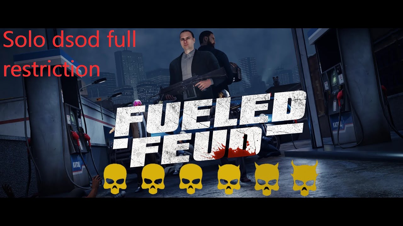 Custom heist fueled feud solo DSOD, no AI, DOWN, CONVERT, ASSET, GADGET, GRENADE, SECONDARY WEAPON