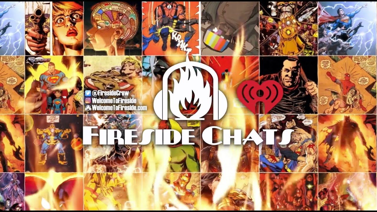 What is the Fireside Chats Comic Book Podcast?