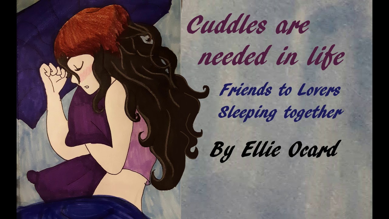 ASMR Roleplay: Cuddles are needed in Life (Friends to Lovers) (Sleeping Together)