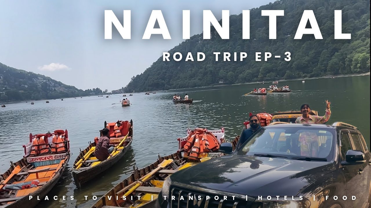 Nainital Road Trip | Naina Devi Temple | Boating in Naini Lake | Road Trip by Scorpio N