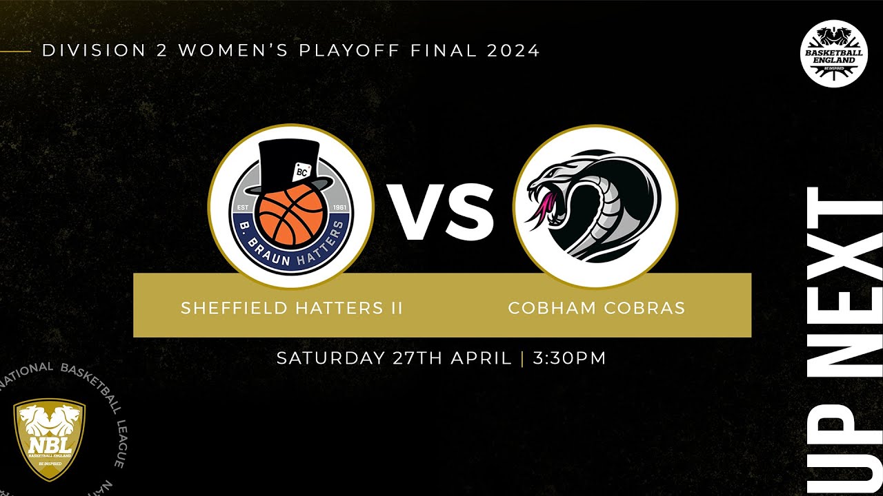 Division Two Women's Playoff Final: Sheffield Hatters II v Cobham Cobras - 27.04.24