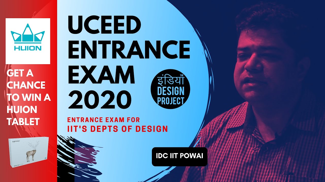 IIT Design: UCEED Design Entrance Exam 2020: Test, Interviews, Portfolios l Win HUION Tablet