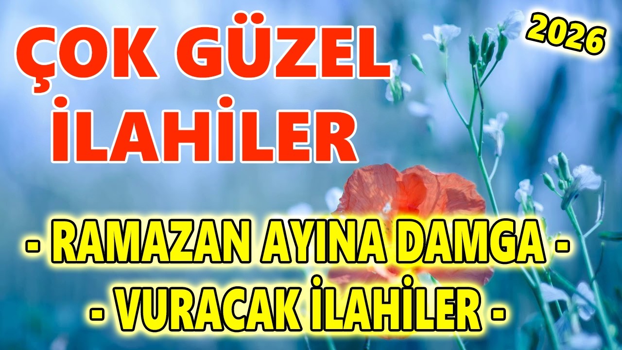 En G&uuml;zel İlahi | Ramazan Ayı İlahileri | Muhteşem Karışık Sevilen İlahiler | Yeni 2026 - İlahi Dinle