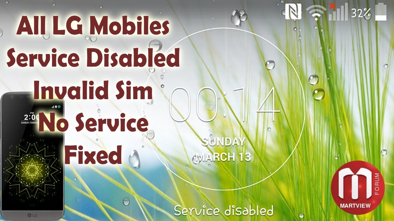 LG G5 Service Disabled - Invalid Sim Fixed