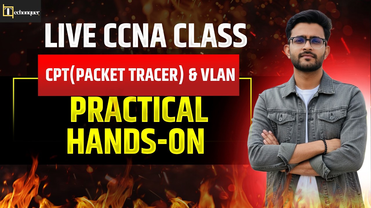 LIVE CLASS — CPT(packet tracer)& VLan Practical Hands-On || Free Live CCNA Training