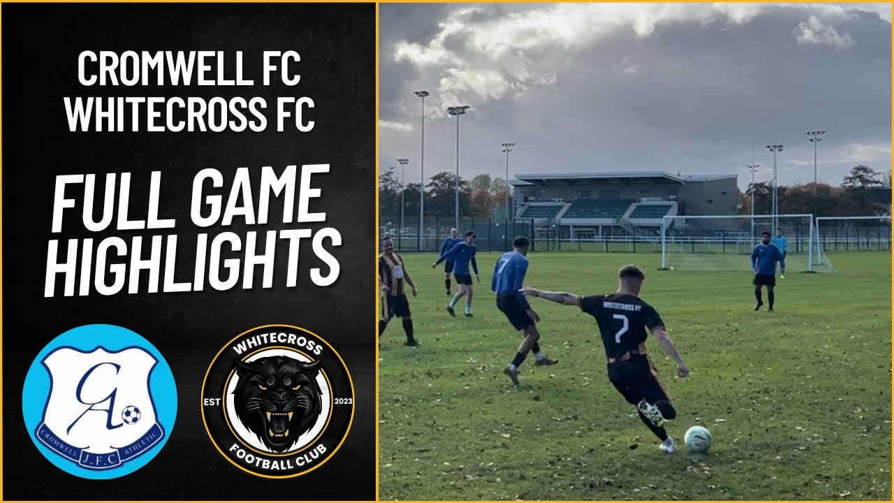 TOTAL DOMINATION | Cromwell FC vs Whitecross FC | 2025/26