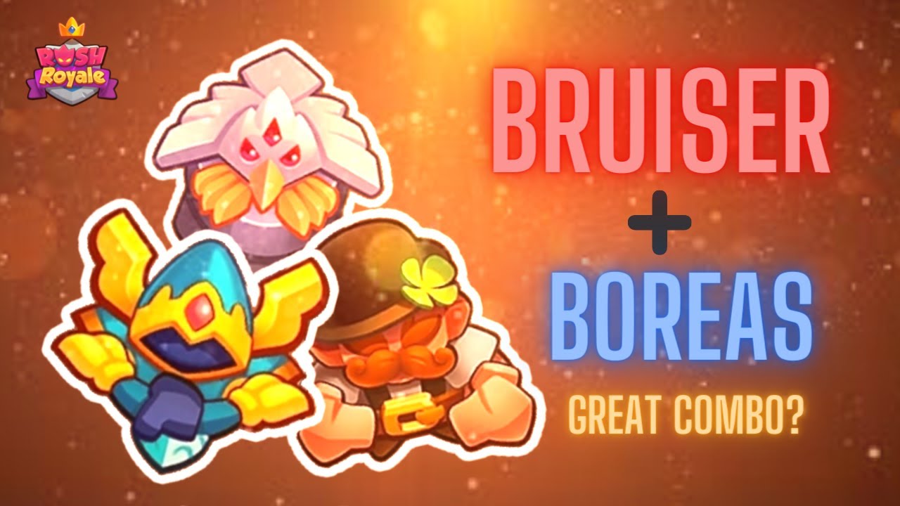 Is Bruiser and Boreas great combo to play - Rush Royale