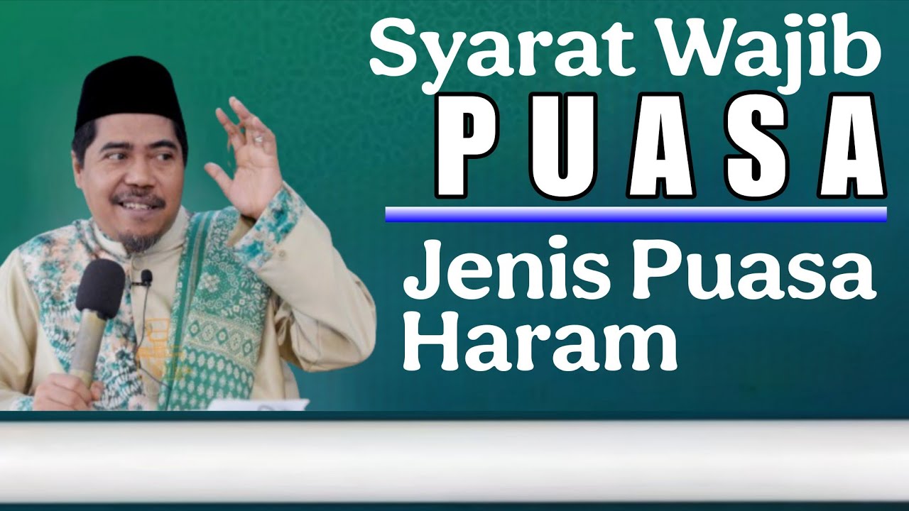 Syarat wajib puasa & jenis puasa yg diharamkan | Kitab Fiqih Puasa Dasar | KH Fakhruddin Al Bantani