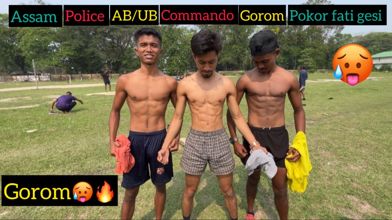 Assam Police AB/UB COMMANDO gorom ot fati  gel 🥵