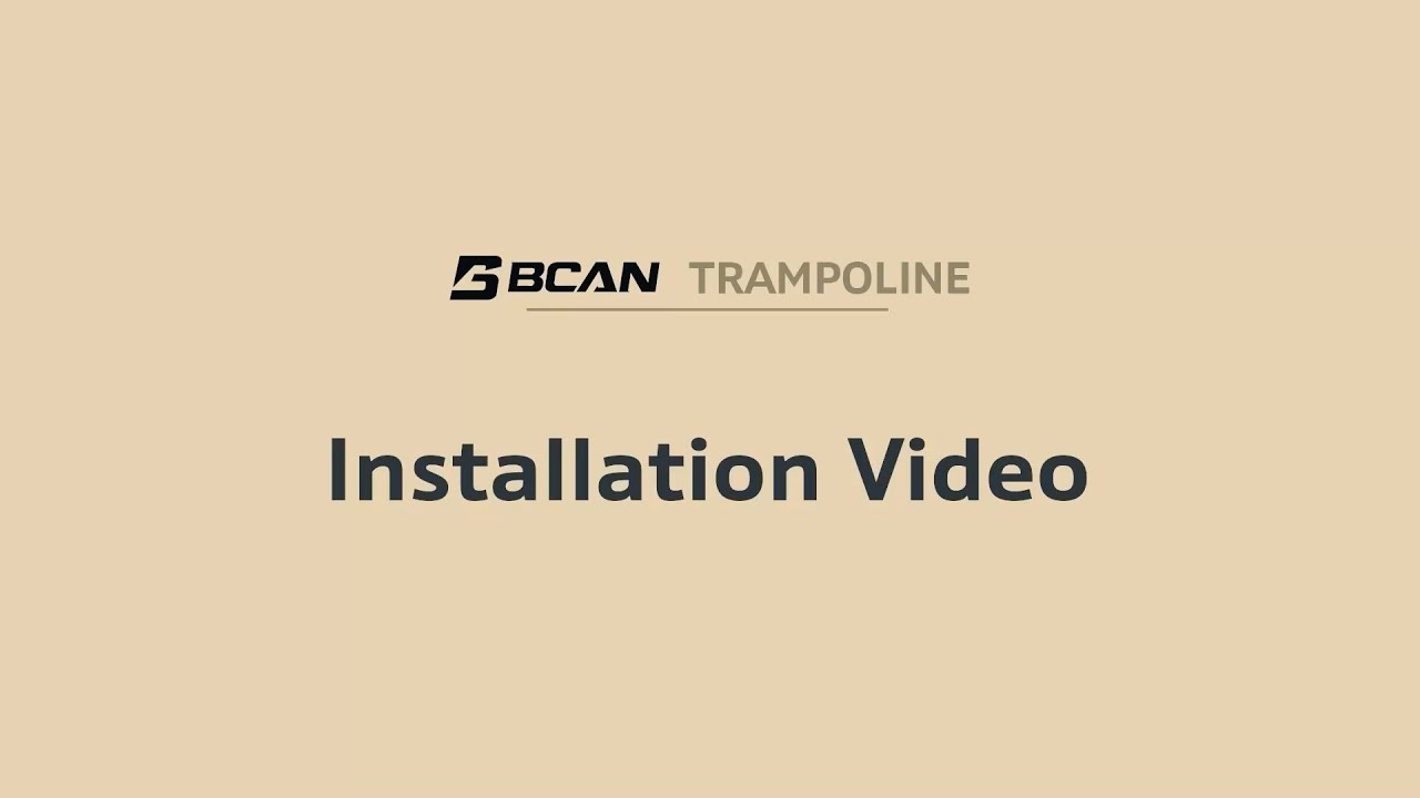 Assemble Video-BCAN Spring Trampoline