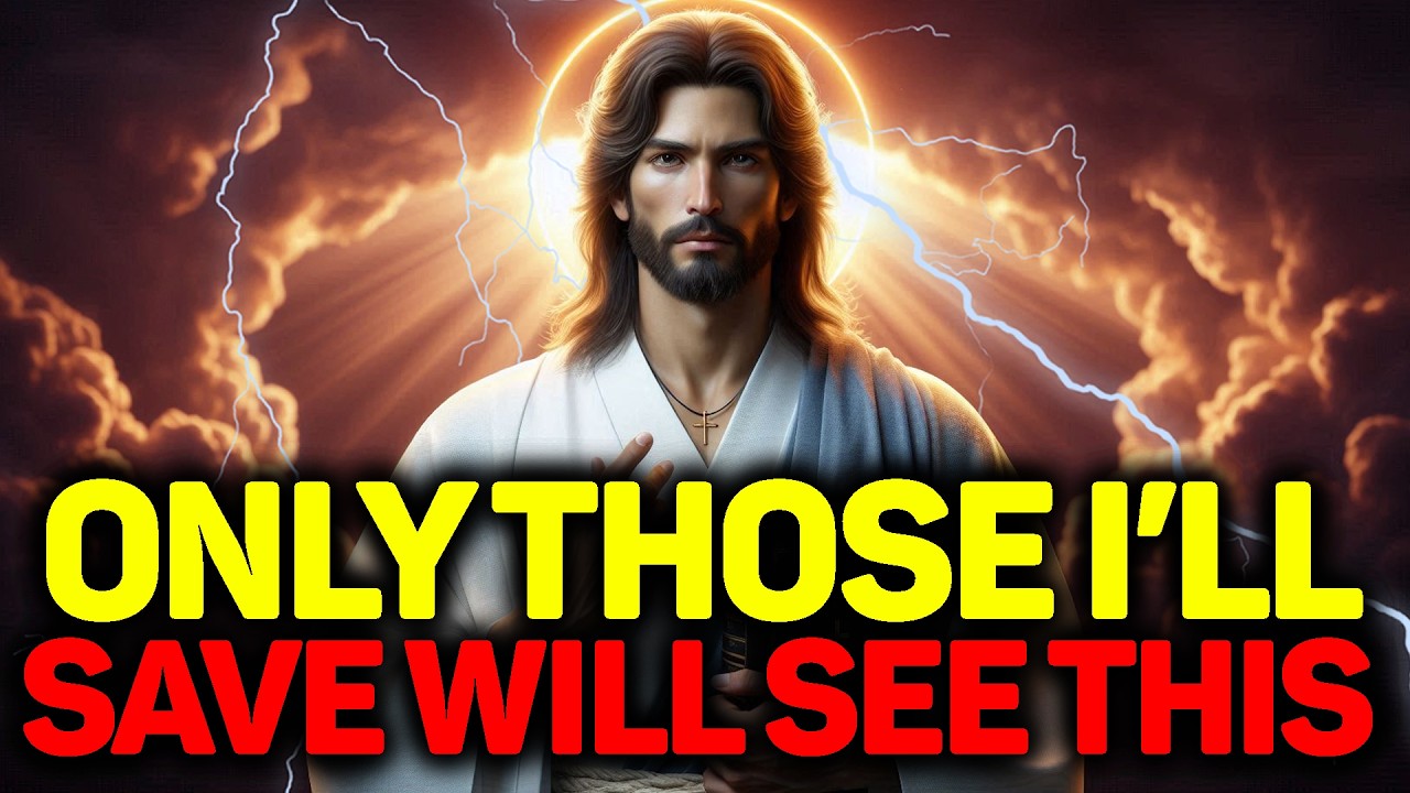 GOD SAYS: ONLY MY CHOSEN ONES FOUND THIS | God's Promises For You