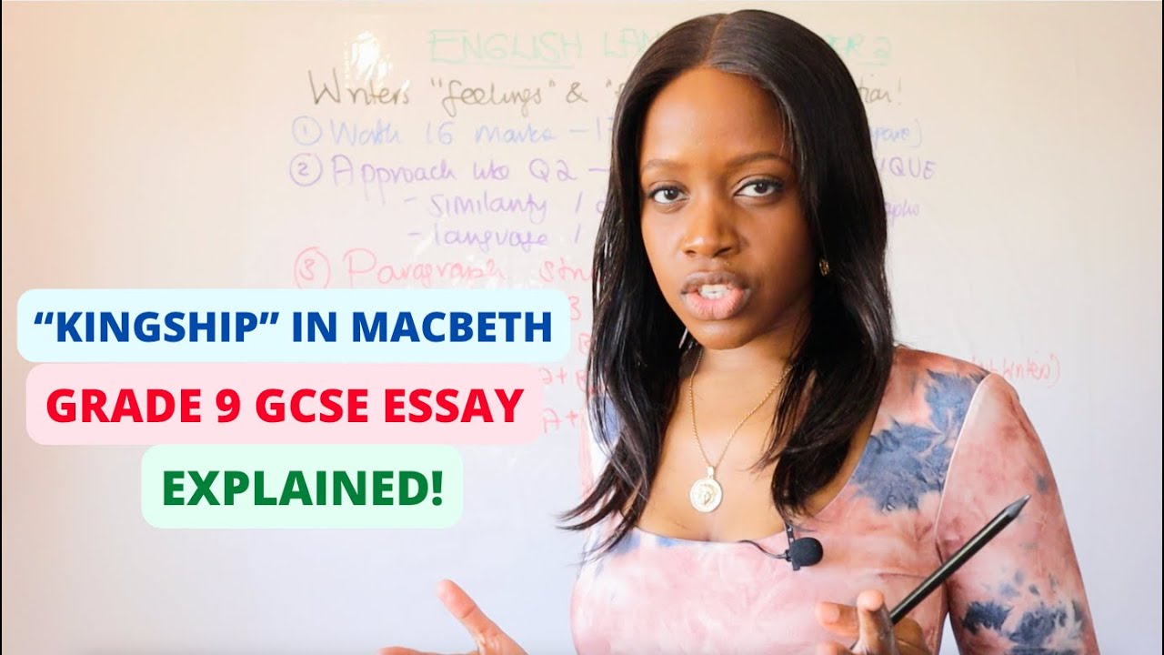 How To Write The Perfect Macbeth GCSE Essay On The Theme Of “Kingship”! | 2026 GCSE English Exams