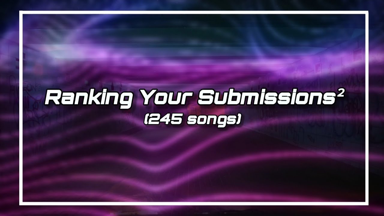 Ranking Your Submissions! (RYS²) | 4K Sub Special