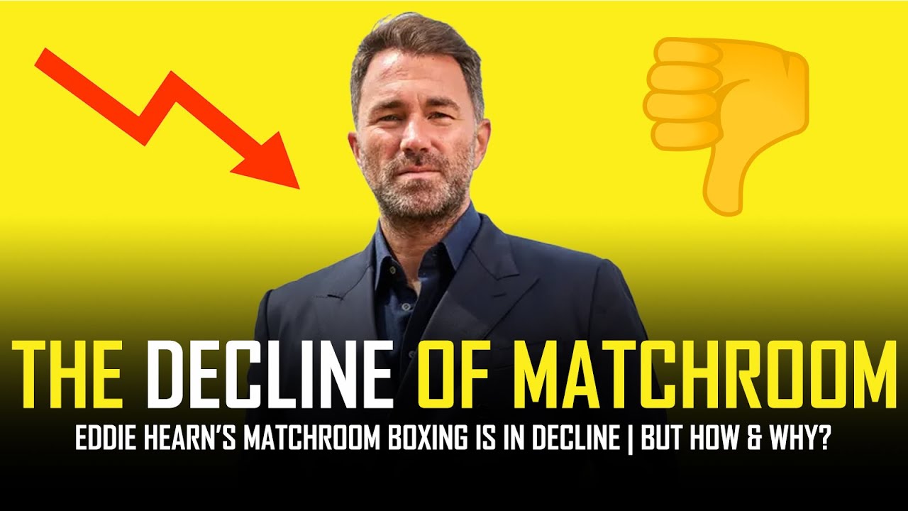 THE RISE & FALL OF EDDIE HEARN (MATCHROOM)