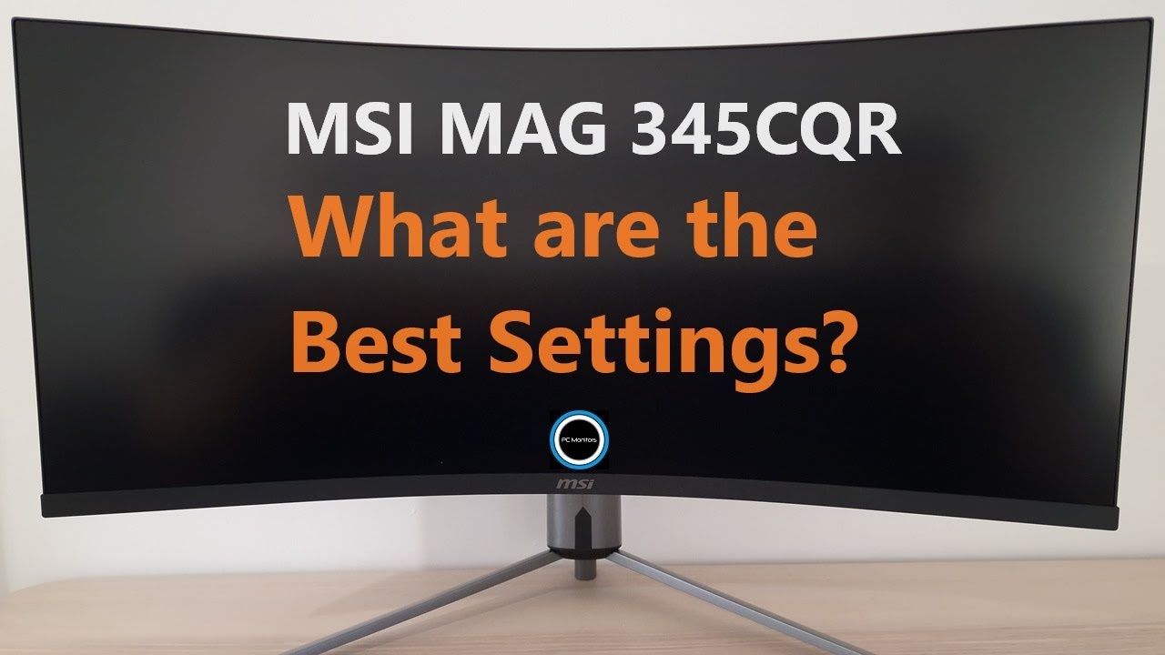 Лучшие настройки MSI MAG 345CQR