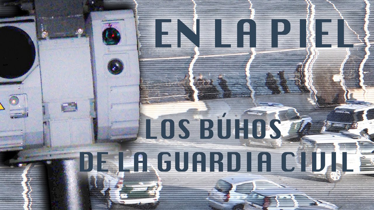 En La Piel | Así trabaja el equipo búhos: los ojos nocturnos de la Guardia Civil