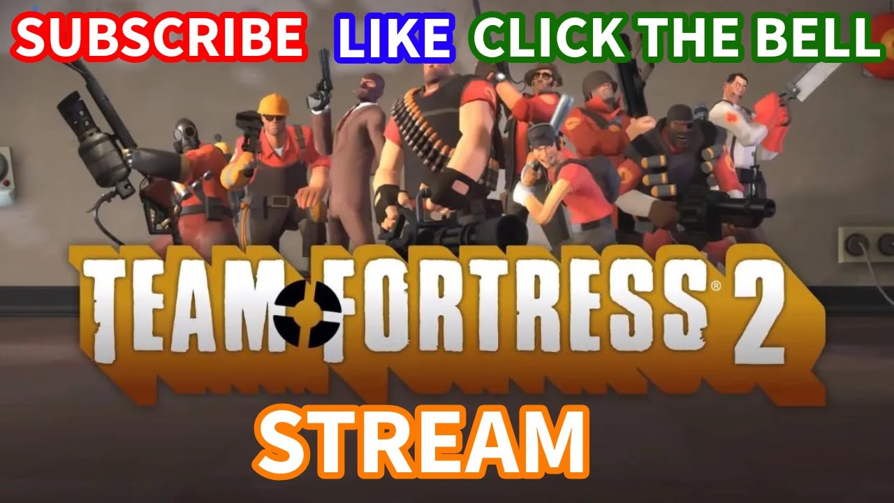Nice Chill TF2 Stream