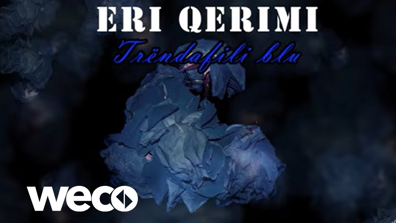Eri Qerimi - Trendafili blu (Official Audio)